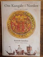 Om Kung&auml;lv i Norden. Historier och s&auml;gner kring bygden