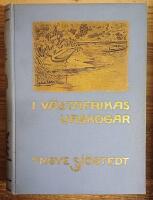 I v&auml;stafrikas urskogar. Natur- och djurlifsskildringar fr&aring;n en zoologisk resa i Kamerun