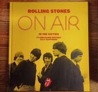 The Rolling Stones: On Air in the Sixties. TV and Radio Hisory as it Happened