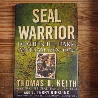 SEAL Warrior: Death in the Dark: Vietnam 1968-1972
