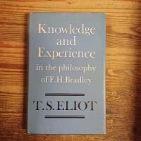 Knowledge and Experience: In the Philosophy of F. H. Bradley