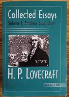 Collected Essays. Volume 1: Amateur Journalism
