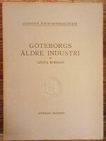 G&ouml;teborgs &auml;ldre industri