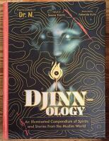 Djinnology. An Illustrated Compendium of Spirits and Stories from the Muslim World