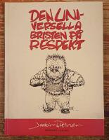 Den universella bristen p&aring; respekt