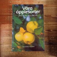 V&aring;ra &auml;pplesorter: Deras historia, egenskaper och k&auml;nnetecken