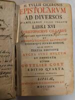 M. Tulli Ciceronis Epistolarum Ad Diversos (Familiares Vulgo Vocant) Libri XVI Christophorus Cellaius Recensvit et Adnotationibus Illustravit Indicesque Plures Adiecit Qvae Omnia Tertia Editione Aucta Sunt Multum Et Emendata Studio Gottlieb Cortus Editio Qvarta A Vitiis Purgata