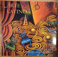 Arte Latino. Treasures from the Smithsonian American Art Museum
