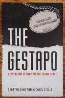 The Gestapo. Power and Terror in The Third Reich