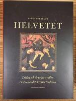 Helvetet : D&ouml;den och de eviga straffen i V&auml;sterlandets kristna tradition