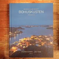 Bohuskusten f&ouml;rr och nu: V&auml;rldens sjunde sk&ouml;nhet