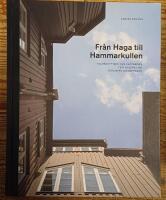 Fr&aring;n Haga till Hammarkullen : allm&auml;nnyttans hus i G&ouml;teborg