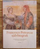 Francesco Petrarcas sj&auml;lvbiografi