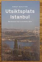 Utsiktsplats Istanbul : ber&auml;ttelser fr&aring;n turkfolkens v&auml;rld