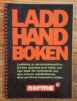 Laddhandboken. Laddning av gev&auml;rsammunition . En bok sp&auml;ckad med fakta och tips b&aring;de f&ouml;r nyb&ouml;rjaren och den erfarne handladdaren. Med ett 60-tal instruktiva bilder