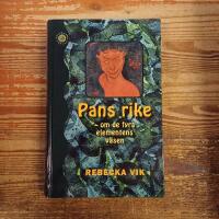 Pans rike: Om de fyra elementens v&auml;sen