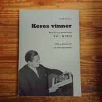 Keres vinner: Biografi &ouml;ver storm&auml;staren Paul Keres