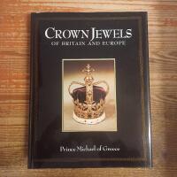 Crown Jewels of Britain and Europe