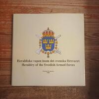 Heraldiska vapen inom det svenska f&ouml;rsvaret / Heraldry of the Armed Forces of Sweden