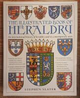 The Illustrated Book of Heraldry. An International History of Heraldry and its Contemporary Uses