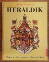 Heraldik. Wappen - ihr Ursprung, Sinn und Wert