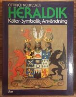 Heraldik. K&auml;llor. Symbolik. Anv&auml;ndning