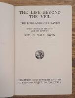 The Life Beyond The Veil. The Lowlands of Heaven. Spirit Messages Received and Set Down
