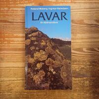Lavar: En f&auml;lthandbok