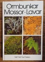 Ormbunkar,Mossor,Lavar