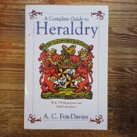 A Complete Guide to Heraldry