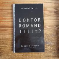Doktor Romand: En sann ber&auml;ttelse