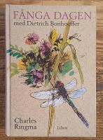 F&aring;nga dagen med Dietrich Bonhoeffer