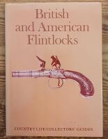 British and American Flintlocks