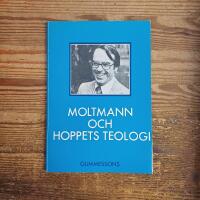 Moltmann och hoppets teologi