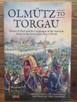 Olm&uuml;tz to Torgau. Horace St Paul and the Campaigns of the Austrian Army in the Seven Years War 1758-60