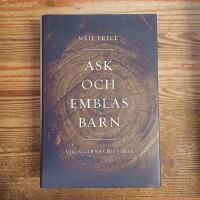 Ask och Emblas barn: Vikingarnas historia