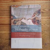 Med tanke p&aring; tron: En introduktion till fundamentalteologin. Band I. Naturlig teologi