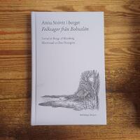 Anna Sn&ouml;vit i berget: Folksagor fr&aring;n Bohusl&auml;n