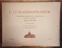 C. J. F. Plagemanns resor i Norrland, Dalarna och V&auml;stmanland samt p&aring; Gotland &aring;ren 1833-1856. Band 1. Text