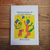 Mutationsm&auml;ssige Alf och andra historier