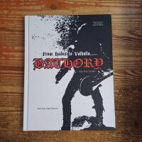 From Hades to Valhalla... Bathory: The Epic Story