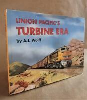 Union Pacific's Turbine Era