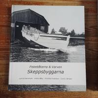 Fiskeb&aring;tarna & Varven: Skeppsbyggarna