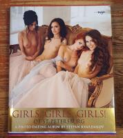 Girls, Girls, Girls! Of St. Petersburg: A Photo Dating Album