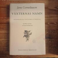 V&auml;xternas namn: Vetenskapliga v&auml;xtnamns etymologi. Spr&aring;kligt ursprung och kulturell bakgrund