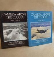Camera Above The Clouds 1 & 2. The Aviation Photographs of Charles E. Brown