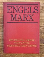 Die Heilige Familie Oder Kritik Der Kritischen Kritik. Gegen Bruno Bauer Und Konsorten