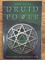 Druid Power. Celtic Faerie Craft & Elemental Magic