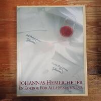 Johannas hemligheter: En kokbok f&ouml;r alla fem sinnena