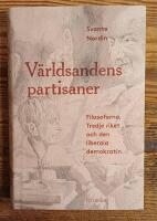 V&auml;rldsandens partisaner. Filosoferna, Tredje riket och den liberala demokratin
